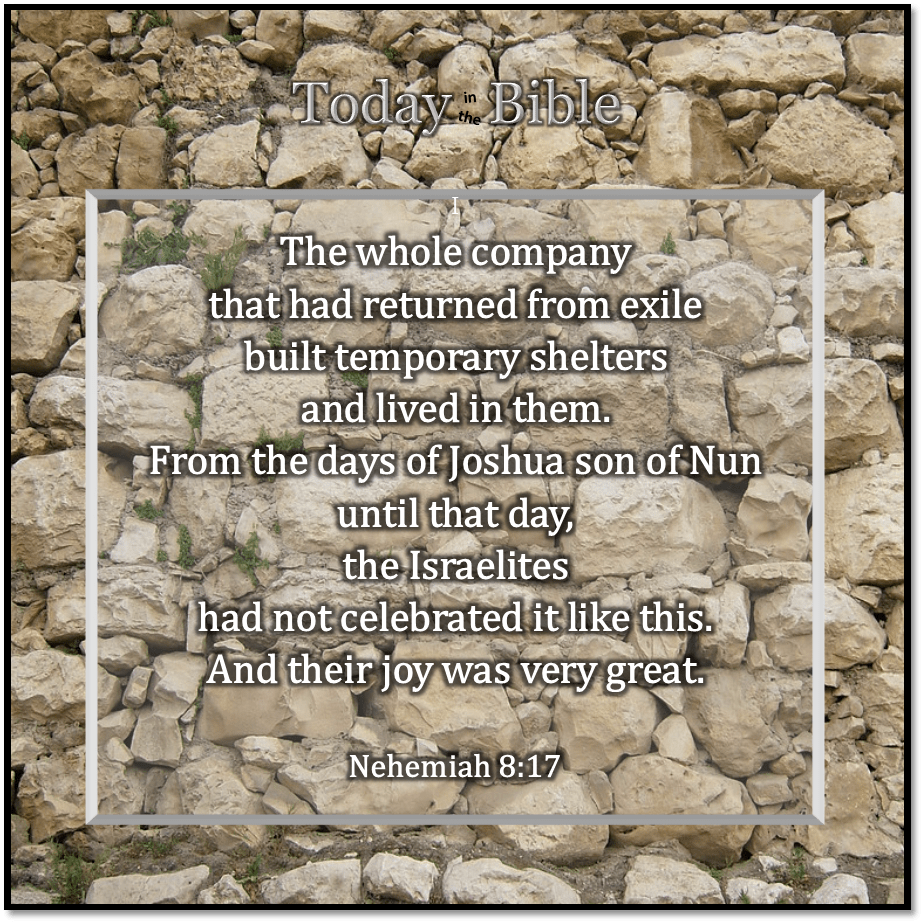 Tishrei 16 – And They Kept the Feast of Booths…