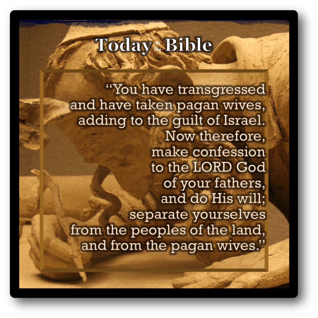 Kislev 20 – Separate yourselves from the peoples of the&nbsp;lands…