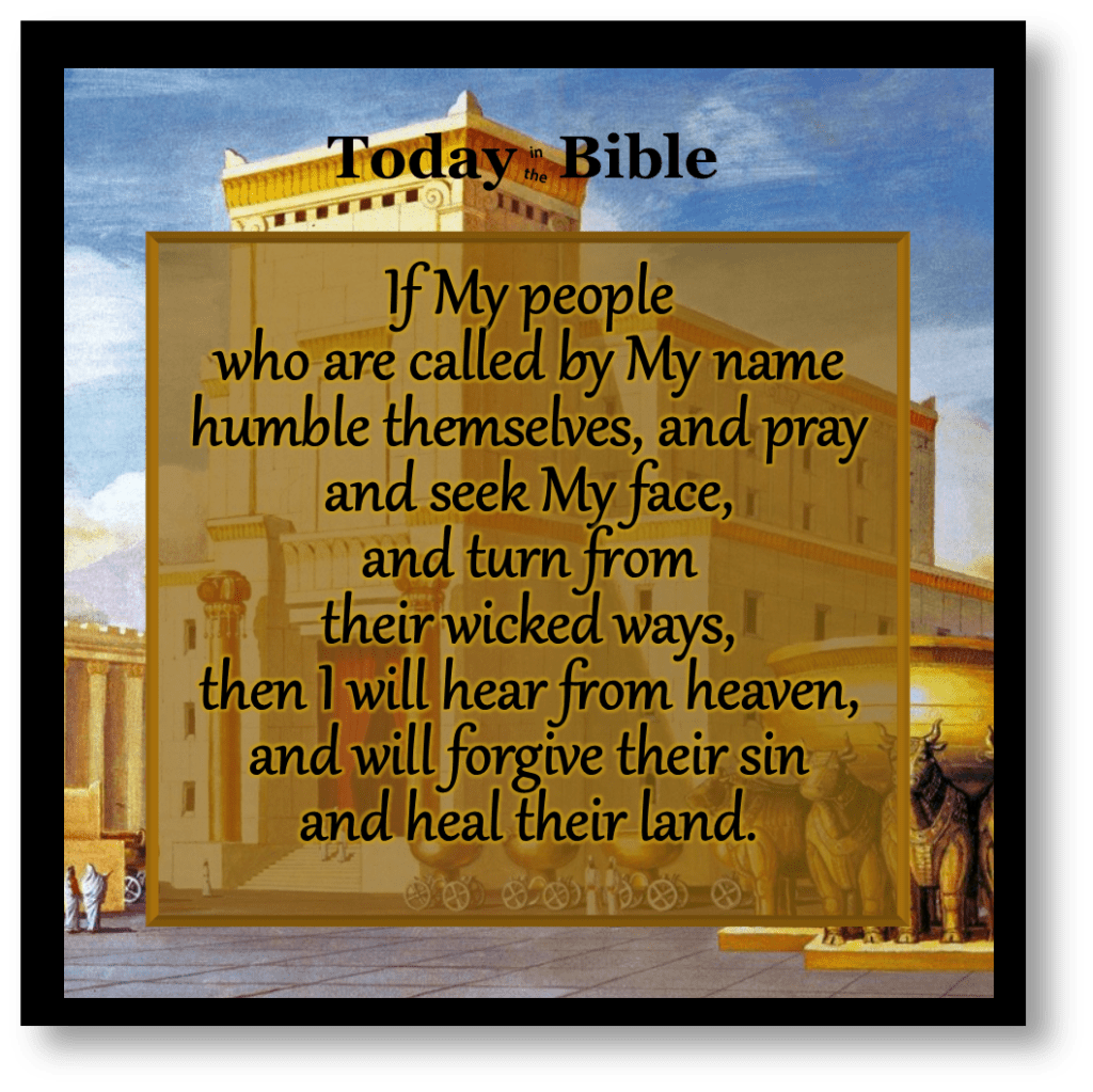 Tishrei 23 – If my people humble themselves, and pray…then I will hear from&nbsp;heaven…