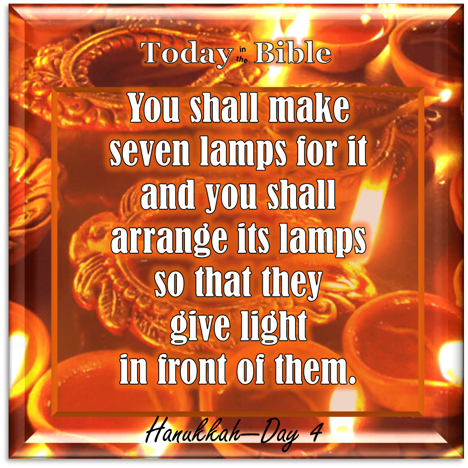 Kislev 28 – You shall make seven lamps for&nbsp;it…