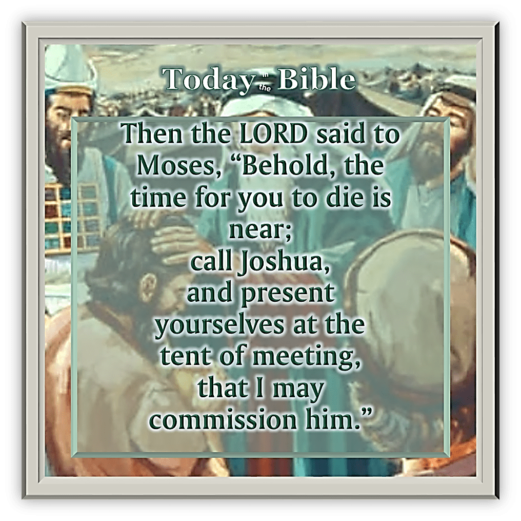 Adar 6 – Moses Completes the Torah / Joshua&nbsp;Commissioned