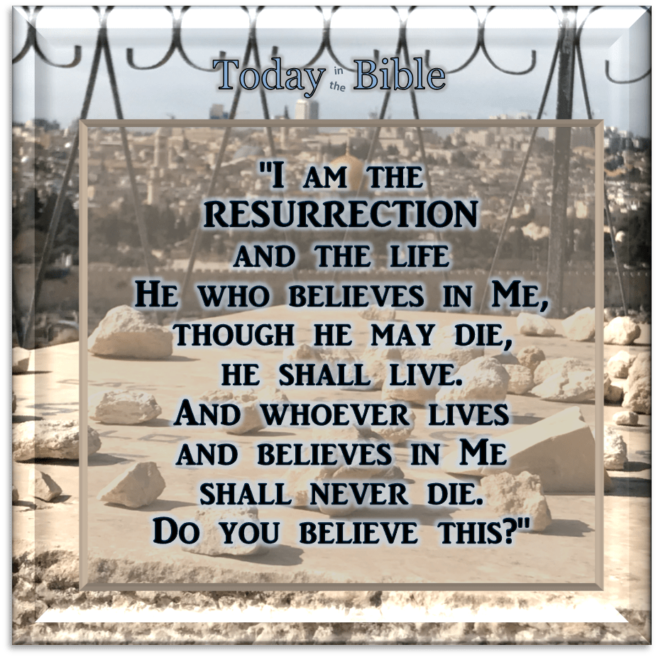 Adar 18 – Lazarus, come&nbsp;forth!