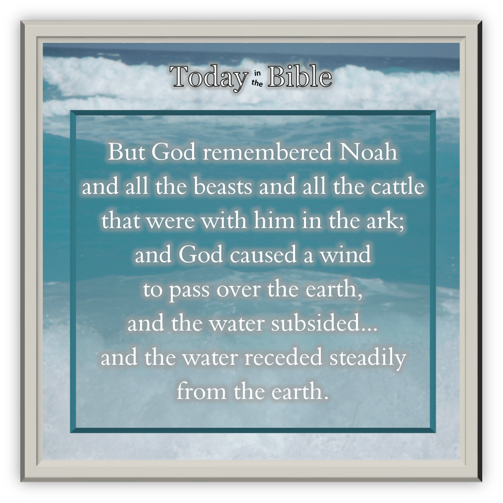 Adar 26 – And God caused a wind to pass over the&nbsp;earth…