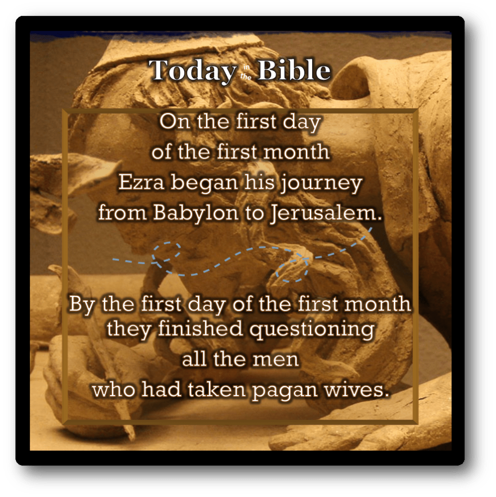 Nisan 1 – A Double Dose of&nbsp;Ezra