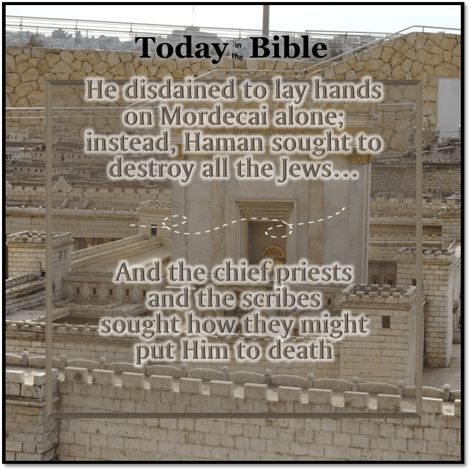 Nisan 12 – They plotted to kill&nbsp;him…