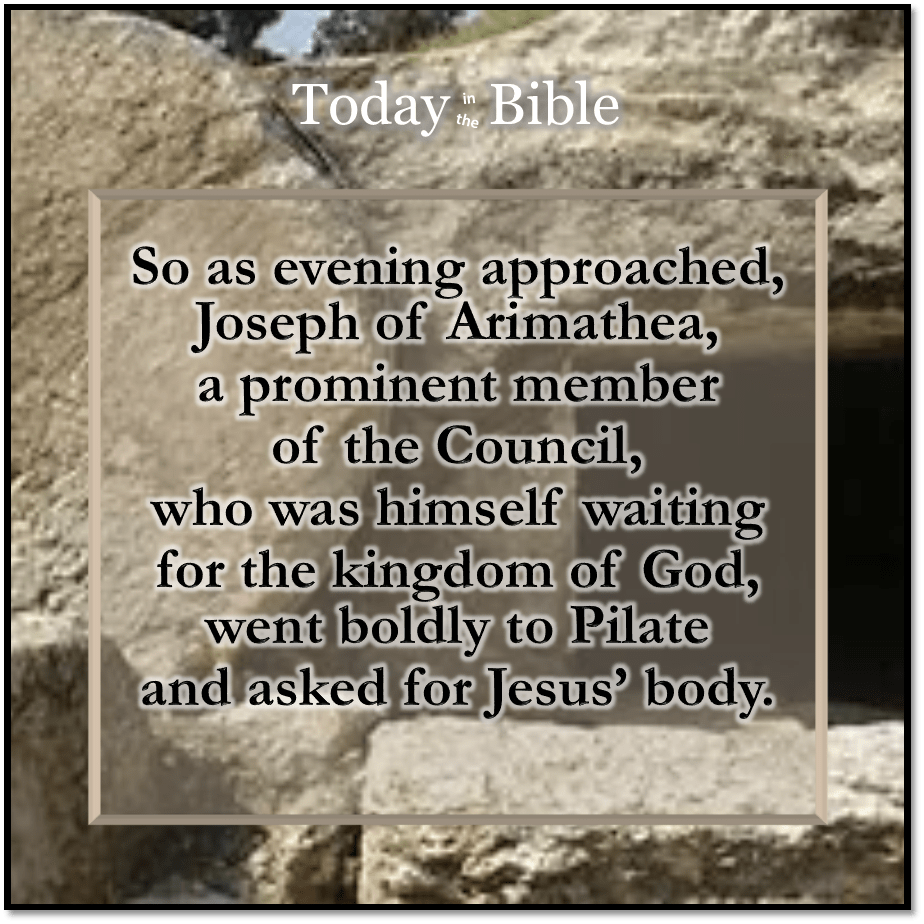 Iyyar 14 – Now there was a man named Joseph, a member of the Council, a good and upright&nbsp;man