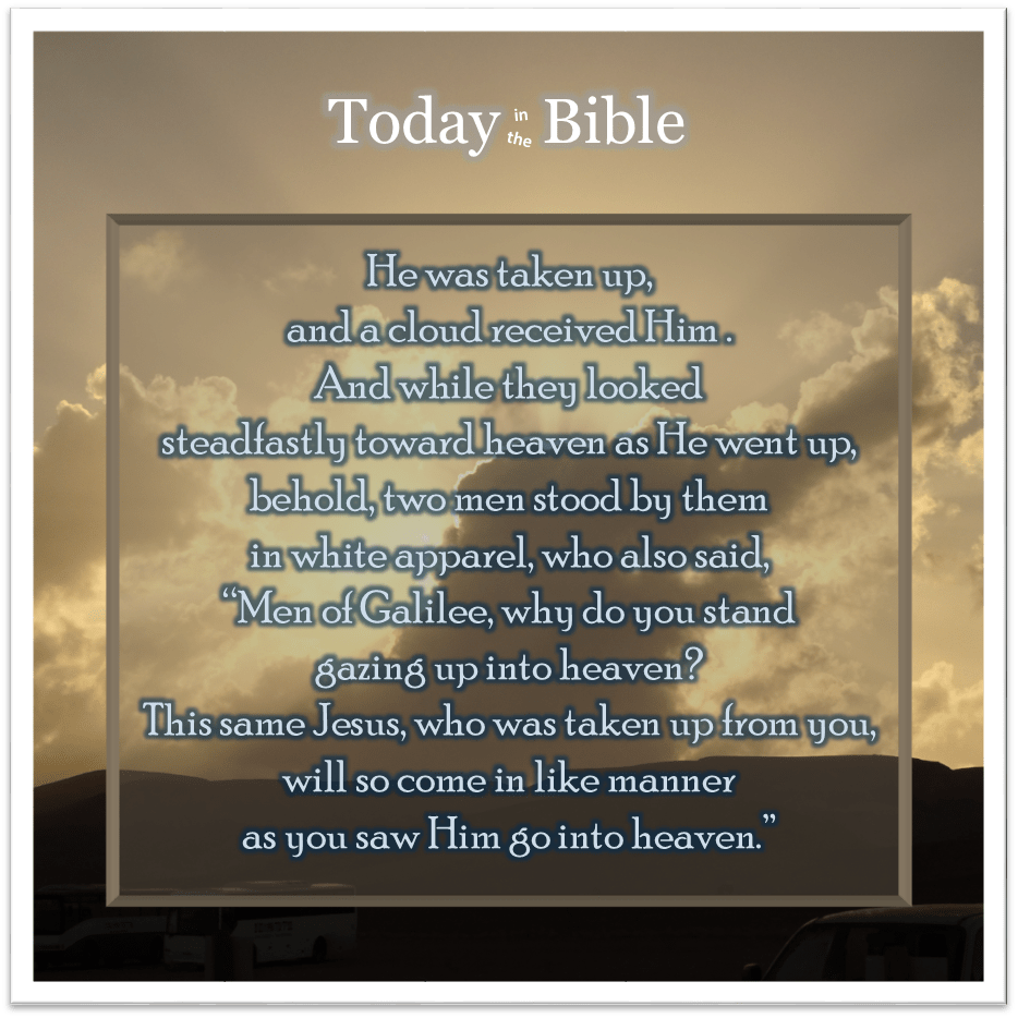 Iyyar 25 – A cloud received&nbsp;Him…