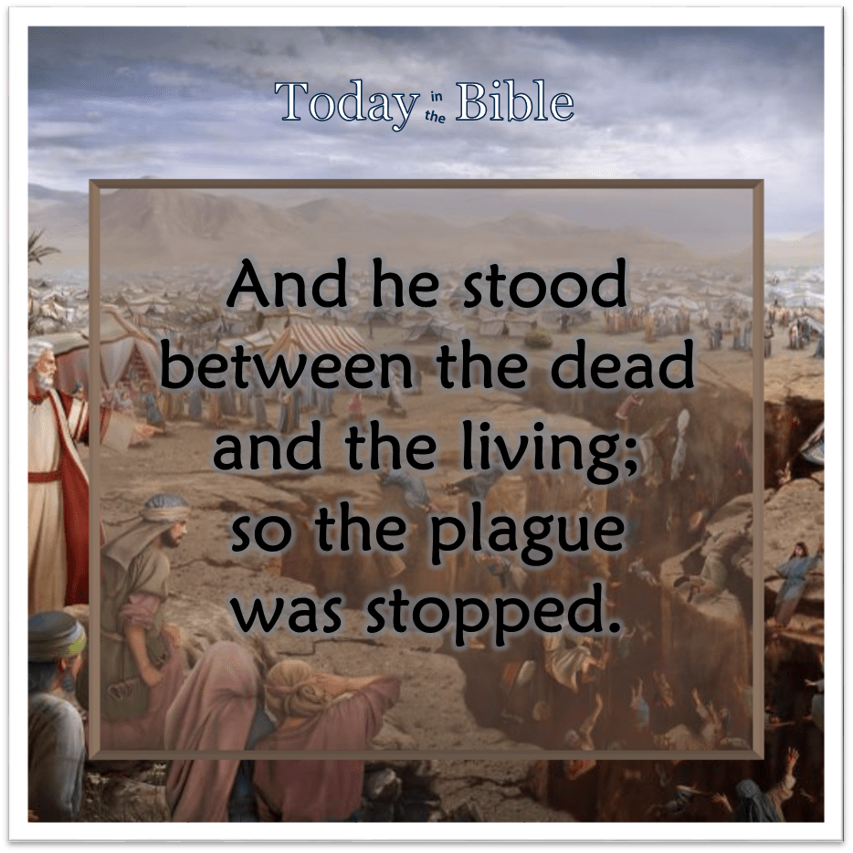 Sivan 2 – And he stood between the dead and the&nbsp;living…