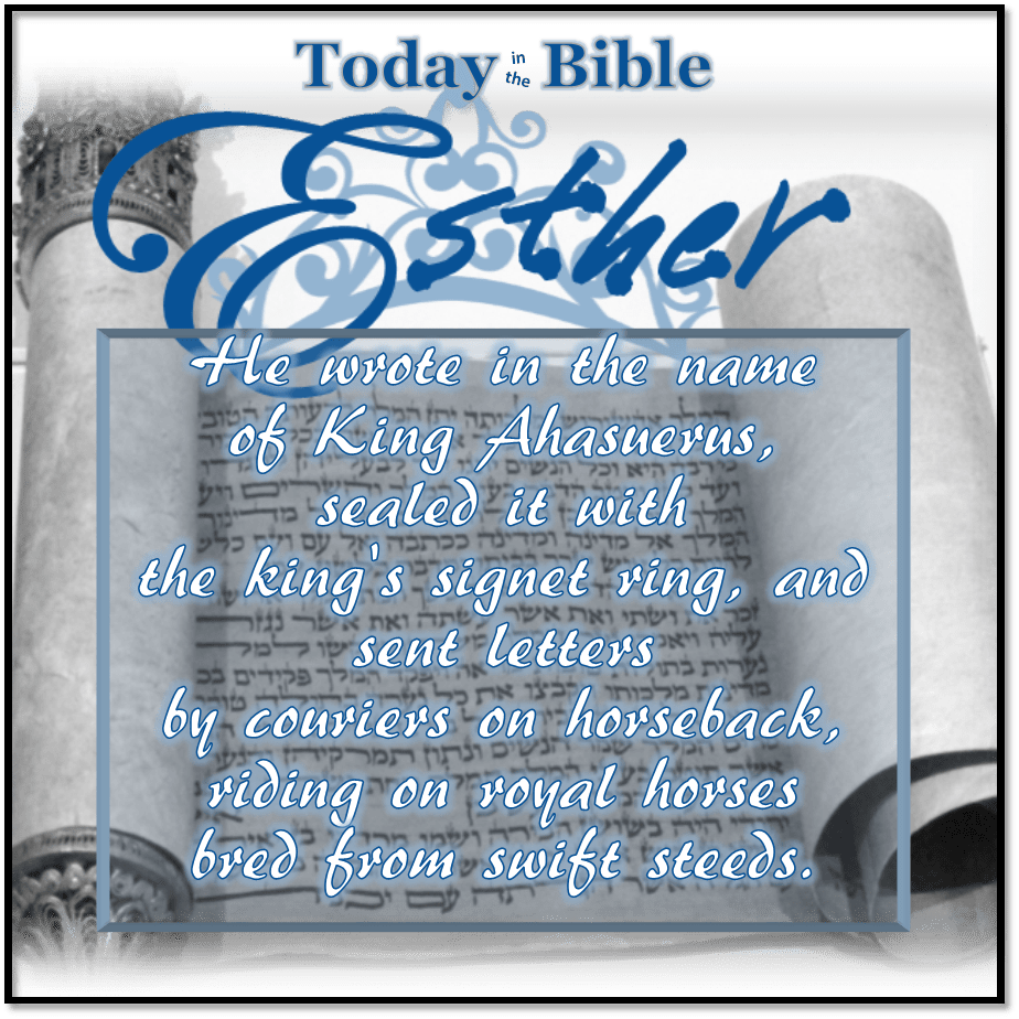 Sivan 23 – He sealed it with the king’s signet&nbsp;ring