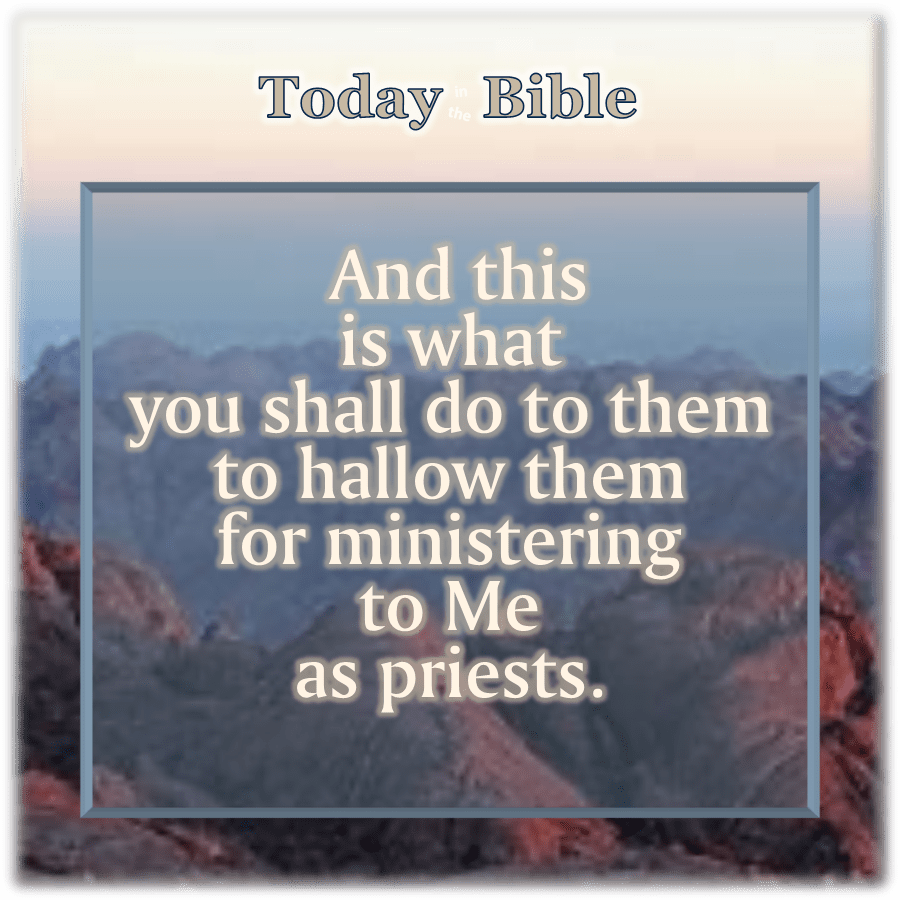 Tammuz 4 – Seven days you shall consecrate&nbsp;them