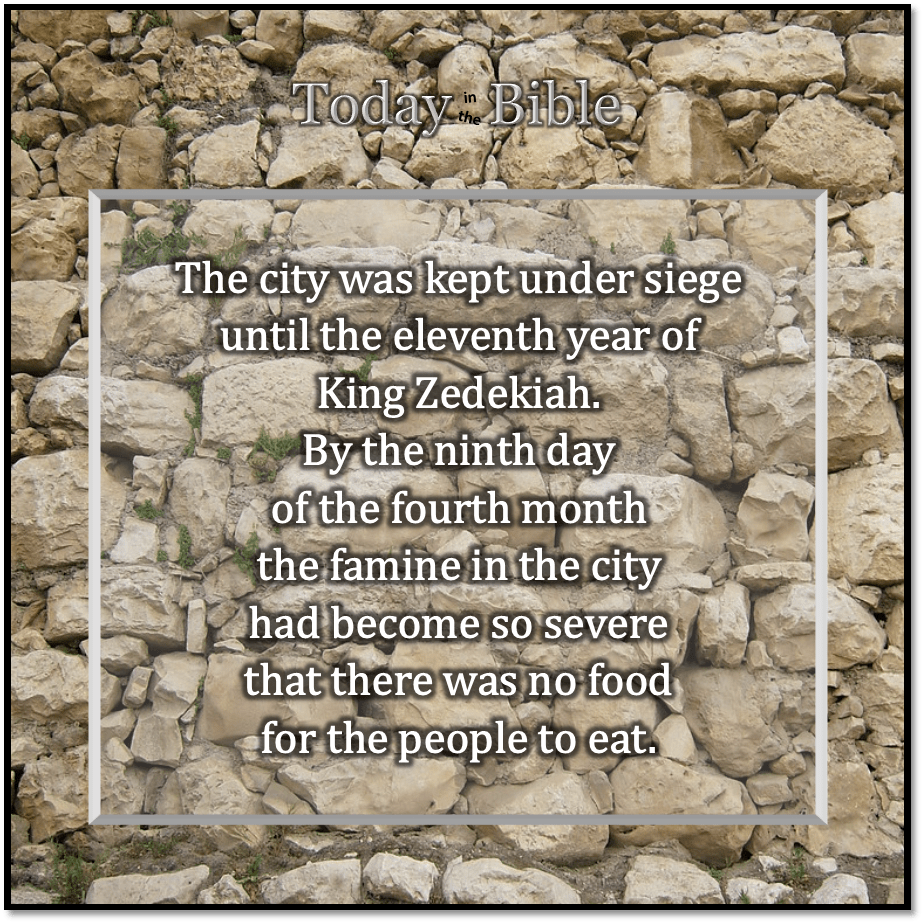 Tammuz 9 – And on the ninth day of the fourth&nbsp;month…