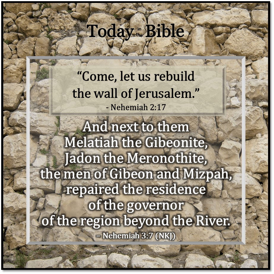 Av 13 – Melatiah the Gibeonite, Jadon the Meronothite, the Men of Gibeon and&nbsp;Mizpah