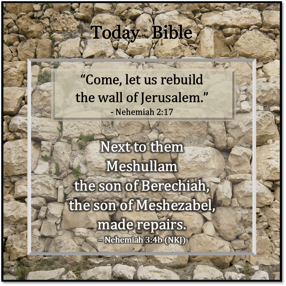 Av 8 – Meshullam the son of Berechiah, the son of&nbsp;Meshezabel