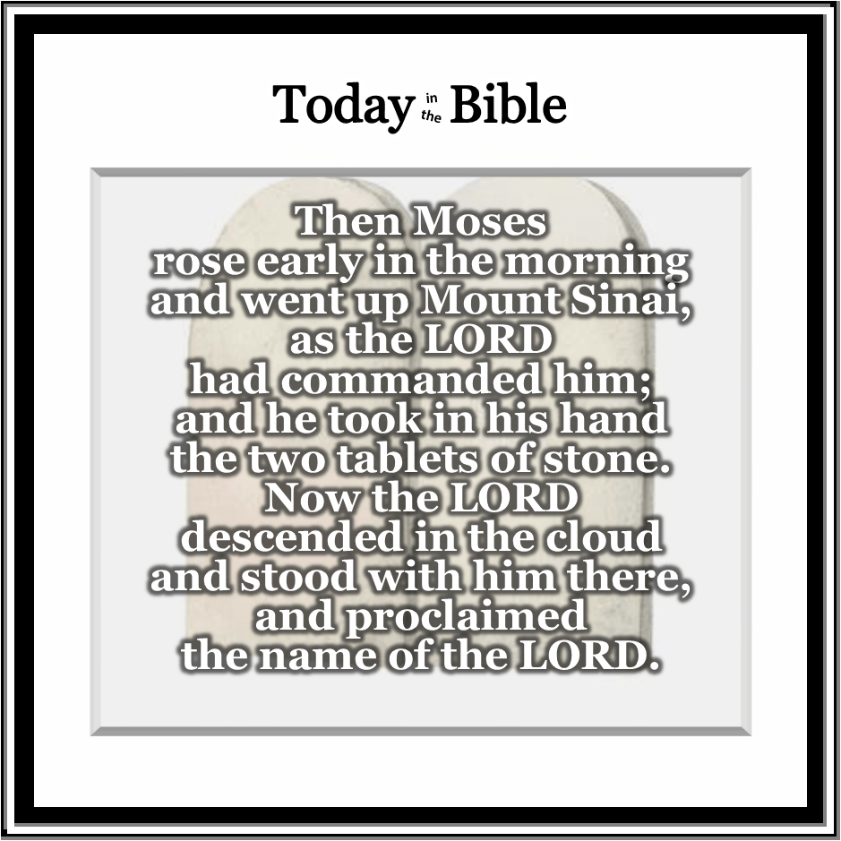 Elul 1 – Then Moses Rose Early in the Morning and Went up Mount&nbsp;Sinai