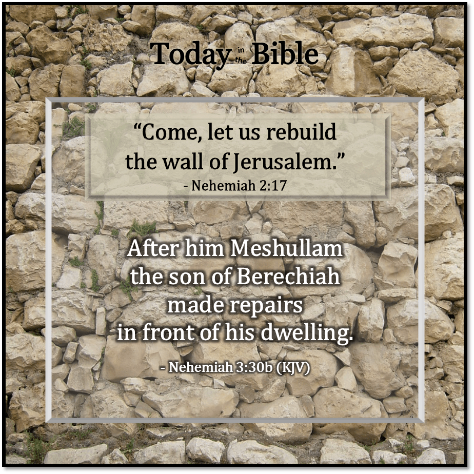 Elul 15 – Meshullam the son of&nbsp;Berechiah
