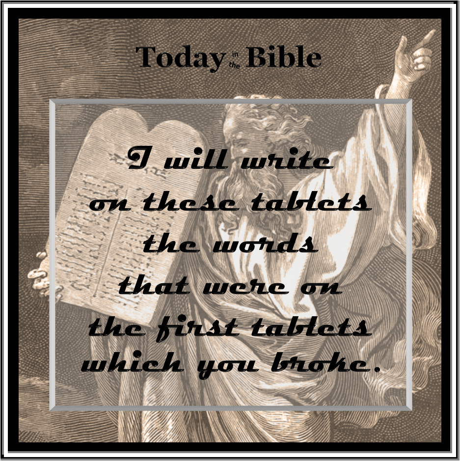 Elul 22 – I Will Write on These Tablets the Words That Were on the First&nbsp;Tablets