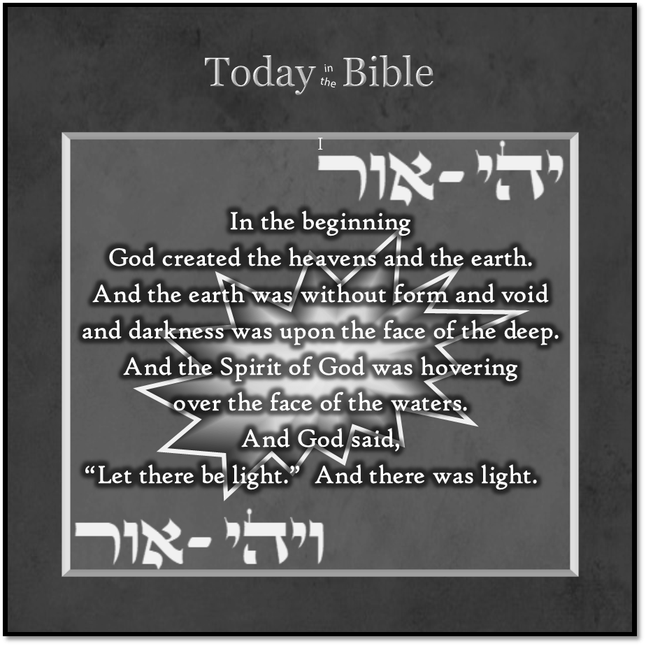 Elul 25 – In the&nbsp;Beginning…