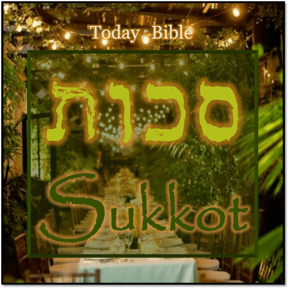 Tishrei 13 – Chag&nbsp;Hasukkot