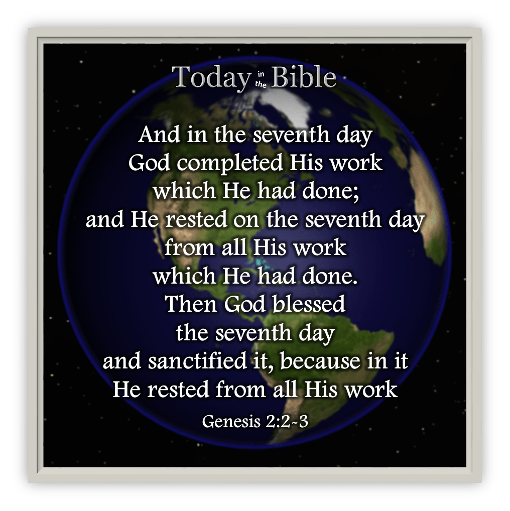 Tishrei 2 – Then God Blessed the Seventh&nbsp;Day…