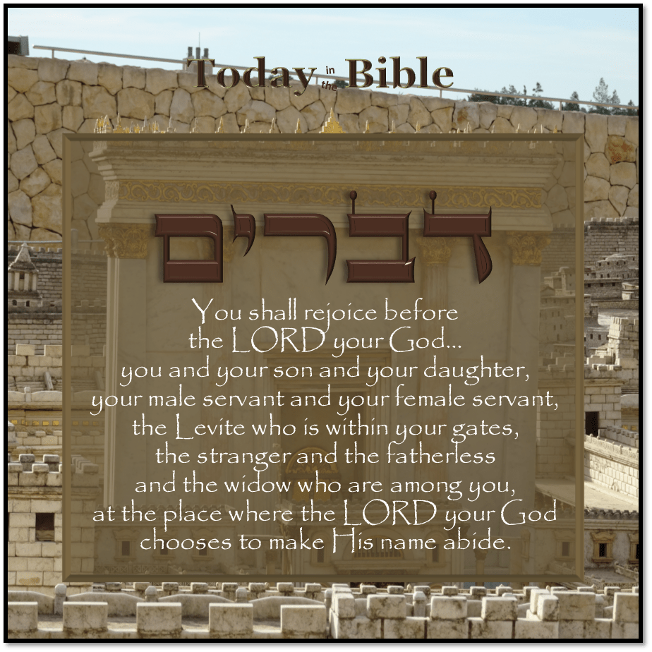 Shevat 17 – You shall sacrifice to the LORD your God in the place where He chooses to put His&nbsp;name…